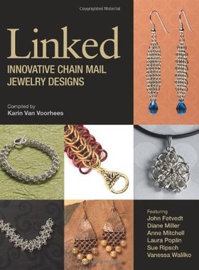 【预售】Linked: Innovative Chain Mail Jewelry Designs