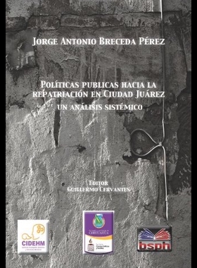 【预售】Politica Publicas Hacia La Repatriacion En Ciudad