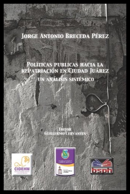 【预售】Politica Publicas Hacia La Repatriacion En Ciudad