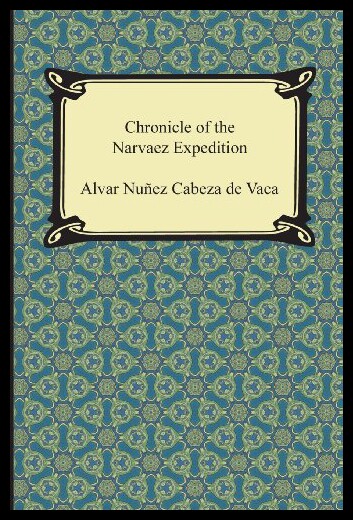 【预售】Chronicle of the Narvaez Expedition