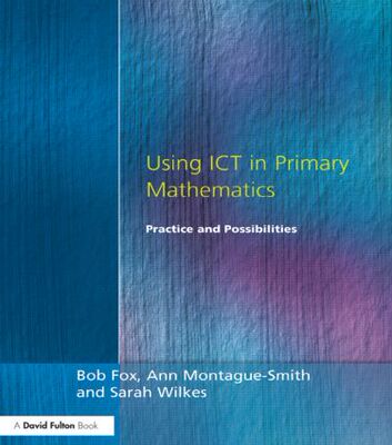 【预售】Using Ict in Primary Mathematics - Practice an...