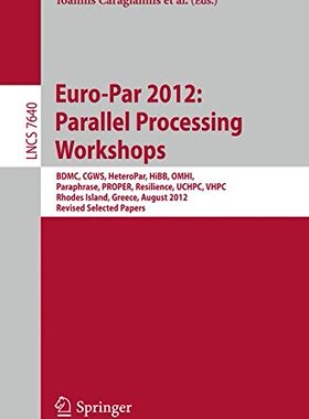 【预订】Euro-Par 2012: Parallel Processing W...
