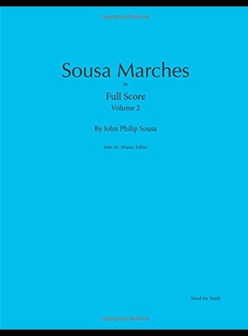 【预售】Sousa Marches in Full Score: Volume 2