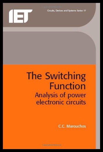 【预售】The Switching Function: Analysis of Power Electro