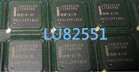 LU82551 封装BGA 订货6-7天，