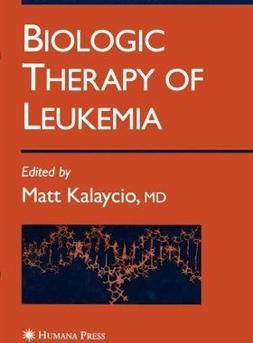 【预售】Biologic Therapy of Leukemia