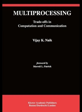 【预售】Multiprocessing: Trade-Offs in Computa