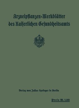 【预订】Arzneipflanzen-Merkblatter Des Kaise...