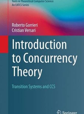 【预订】Introduction to Concurrency Theory: ...
