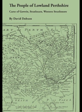 【预售】The People of Lowland Perthshire, 1600-1799: Cars