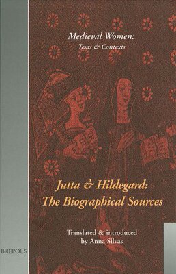 【预售】Jutta and Hildegard: The Biographical Sources ...