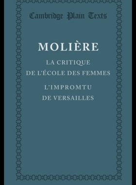 【预售】La Critique de L'Ecole Des Femmes: L'Impromptu de