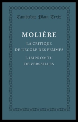 【预售】La Critique de L'Ecole Des Femmes: L'Impromptu de