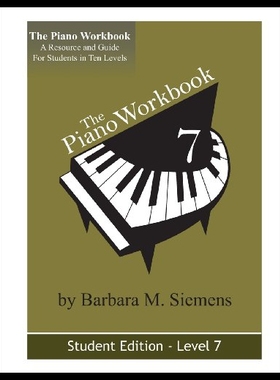 【预售】The Piano Workbook - Level 7: A Resource and Guid