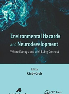 【预售】Environmental Hazards and Neurodevelopment: Wh...