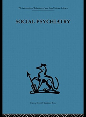 【预售】Social Psychiatry: A Study of Therapeutic Communi