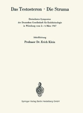 【预订】Das Testosteron . Die Struma: Dreize...