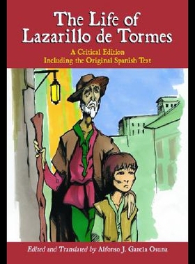 【预售】The Life of Lazarillo de Tormes: A Critical Editi