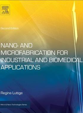 【预订】Nano- and Microfabrication for Indus...
