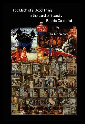 【预售】Too Much of a Good Thing - In the Land of Scarcit