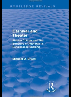 【预售】Carnival and Theater (Routledge Reviva