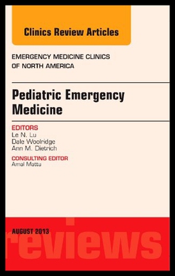 【预售】Pediatric Emergency Medicine, an Issue of Emergen