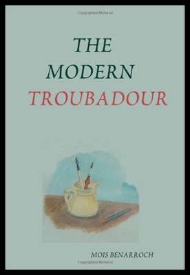 【预售】The Modern Troubadour ---------------------------