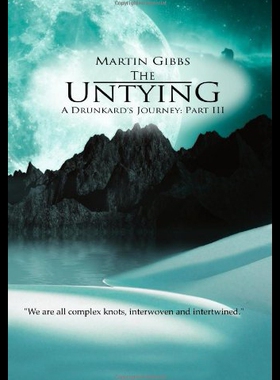【预售】The Untying: A Drunkard's Journey - Part III