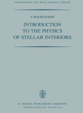 【预订】Introduction to the Physics of Stell...