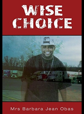 【预售】Wise Choice: His Fiance Killed Him Just Hours Bef