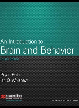 【预售】An Introduction to Brain and Behavior. Bryan Kolb