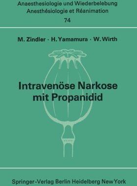 【预订】Intravenose Narkose Mit Propanidid: ...