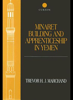 【预售】Minaret Building and Apprenticeship in Yemen