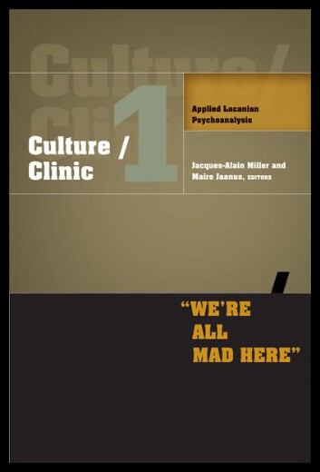 【预售】Culture/Clinic 1: Applied Lacanian Psychoanalysis