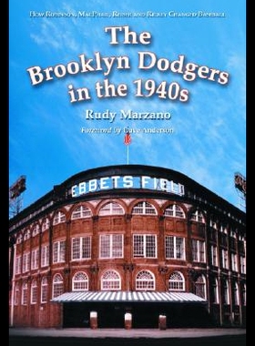 【预售】The Brooklyn Dodgers in the 1940s: How Robinson,