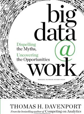 【预售】Big Data at Work: Dispelling the Myths, Uncoverin...