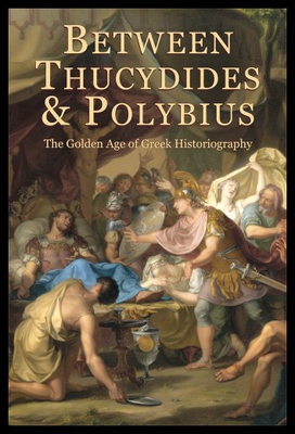 【预售】Between Thucydides and Polybius: The Golden Age o