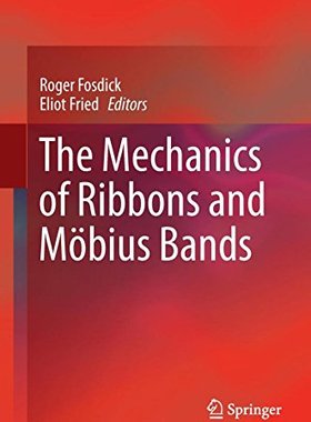 【预订】The Mechanics of Ribbons and Möbius Bands