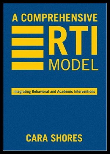 【预售】A Comprehensive RTI Model: Integrating Behavioral