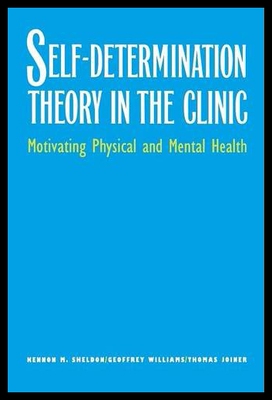 【预售】Self-Determination Theory in the Clinic: Motivati