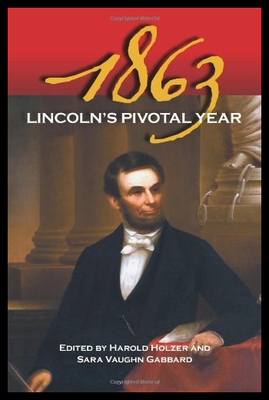 【预售】1863: Lincoln's Pivotal Year