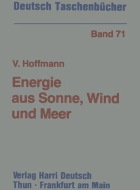 【预售】Energie Aus Sonne, Wind Und Meer: Moglichkeite...