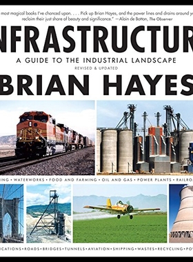 【预售】Infrastructure: A Guide to the Industrial Landsca