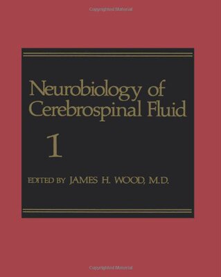 【预售】Neurobiology of Cerebrospinal Fluid 1