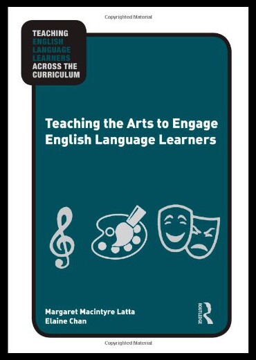 【预售】Teaching the Arts to Engage English Language Lear