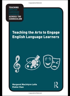 【预售】Teaching the Arts to Engage English Language Lear