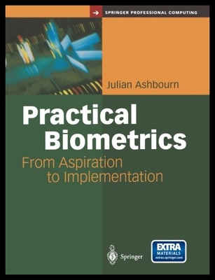 【预售】Practical Biometrics: From Aspiration to Implemen