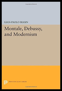 【预售】Montale, Debussy, and Modernism