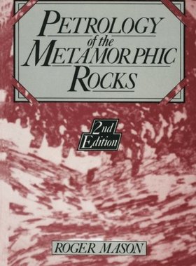 【预订】Petrology of the Metamorphic Rocks