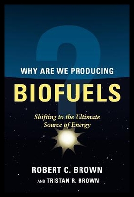 【预售】Why Are We Producing Biofuels?